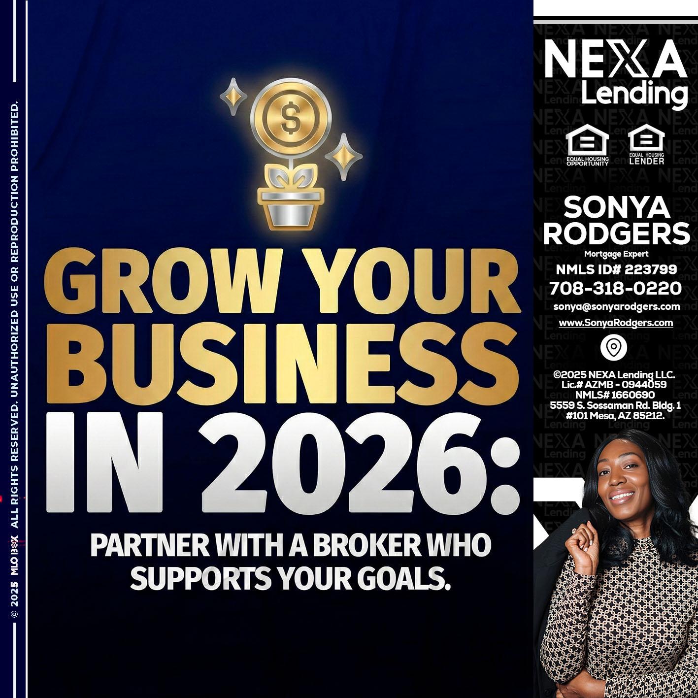 GROW YOUR BUSINESS - Sonya Rodgers -Mortgage Expert