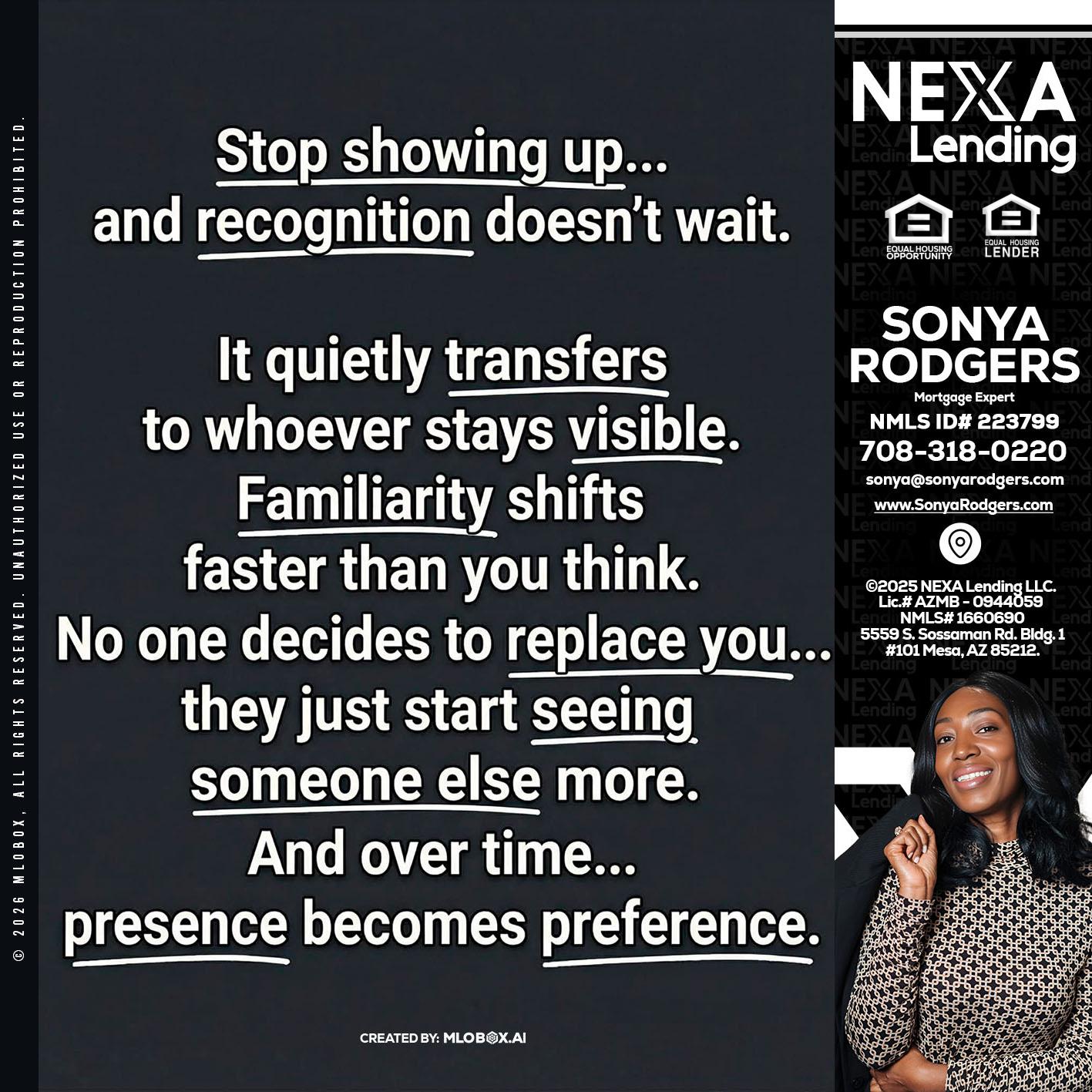 STOP SHOWING - Sonya Rodgers -Mortgage Expert