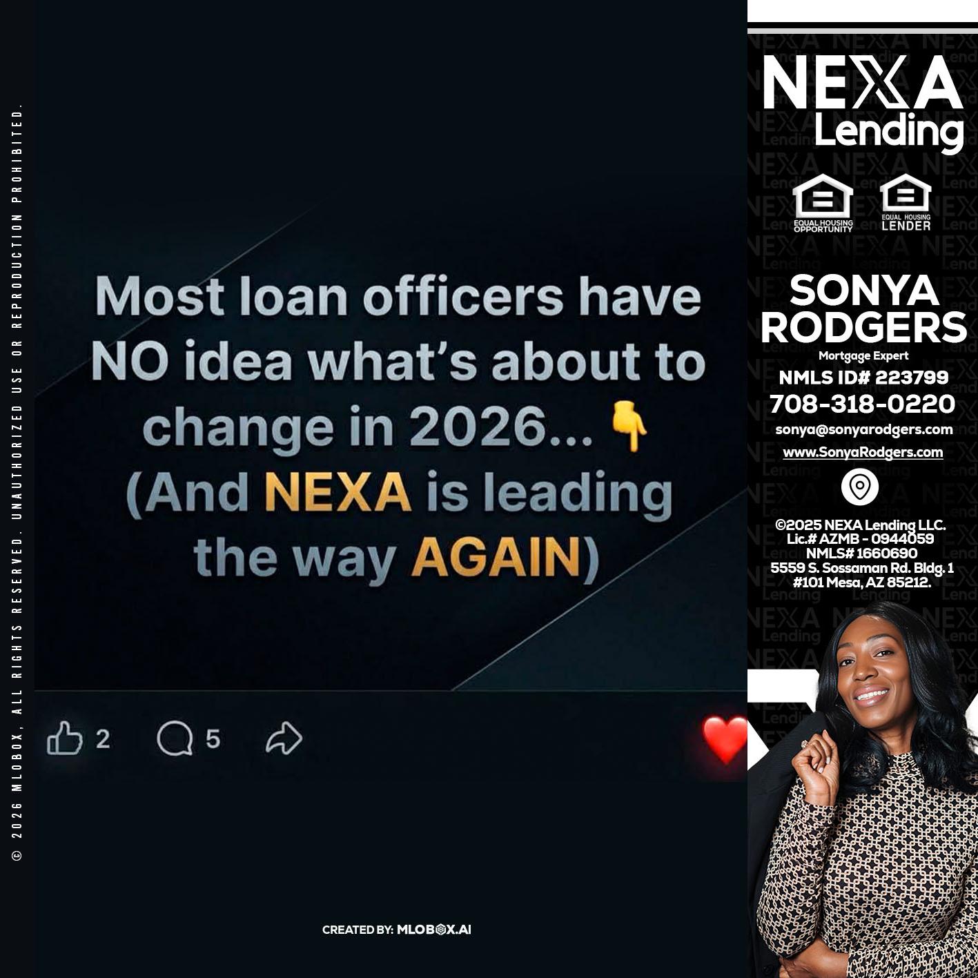 most loan officers - Sonya Rodgers -Mortgage Expert