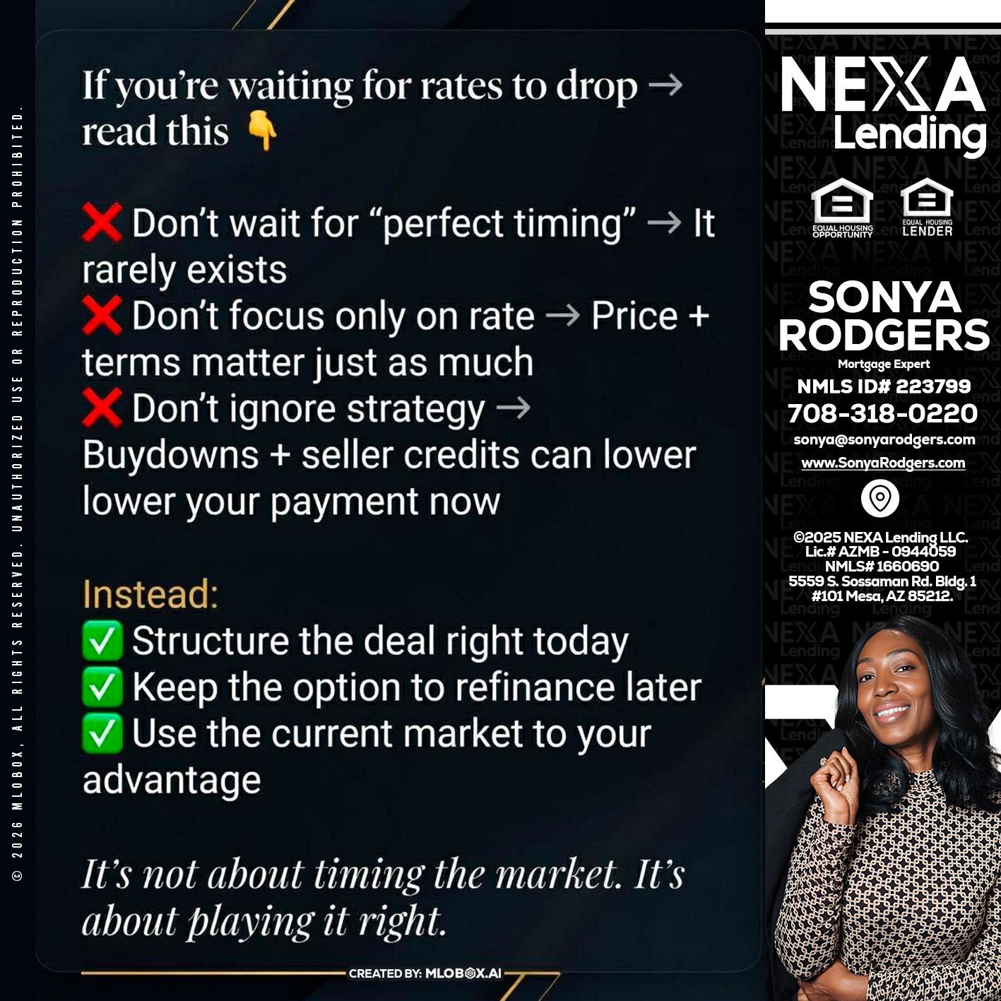 IF YOU ARE - Sonya Rodgers -Mortgage Expert