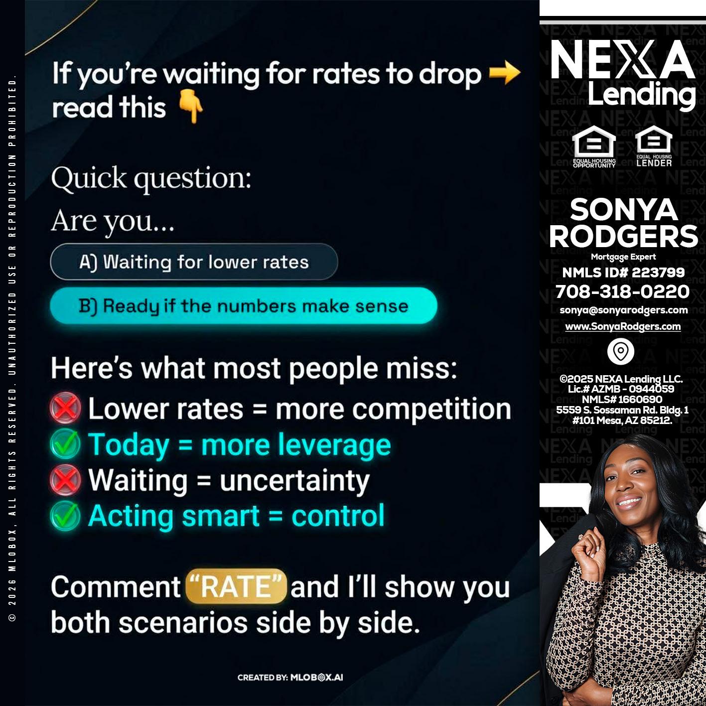 IF YOU ARE - Sonya Rodgers -Mortgage Expert