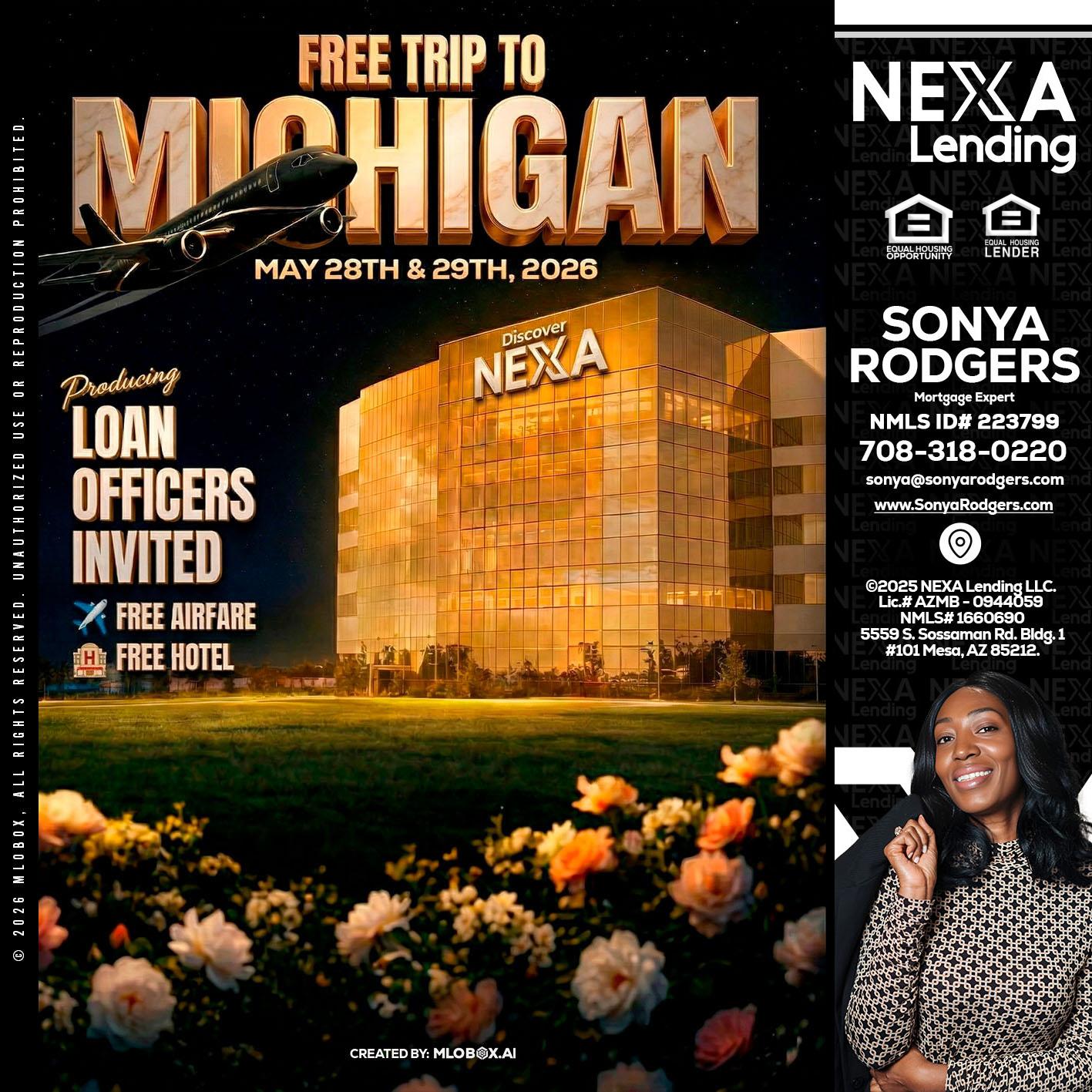 FREE TRIP TO MICHIGAN - Sonya Rodgers -Mortgage Expert