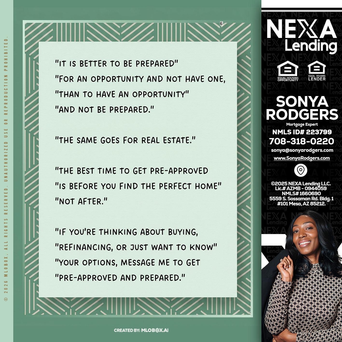 its better - Sonya Rodgers -Mortgage Expert