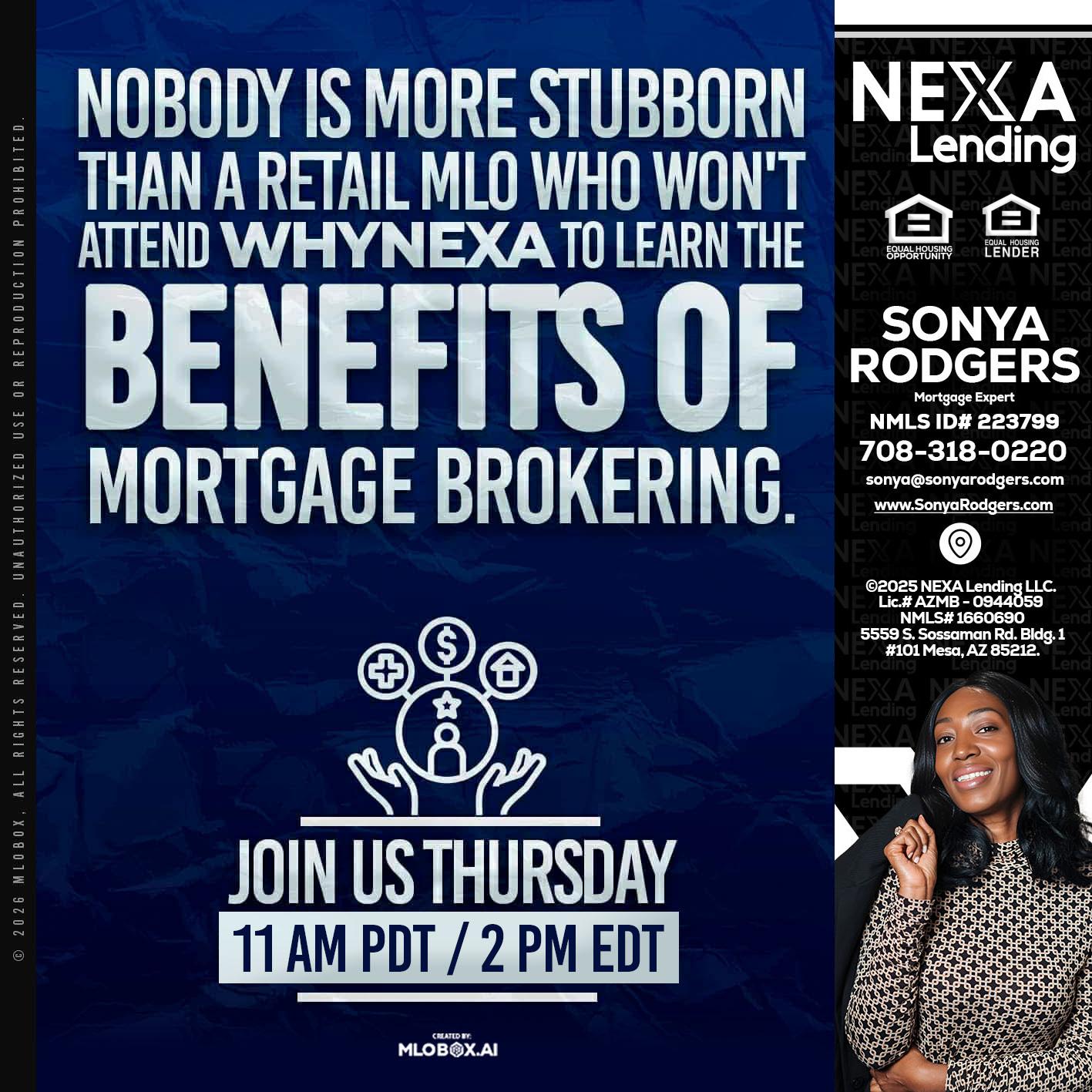 WHY NEXA - Sonya Rodgers -Mortgage Expert