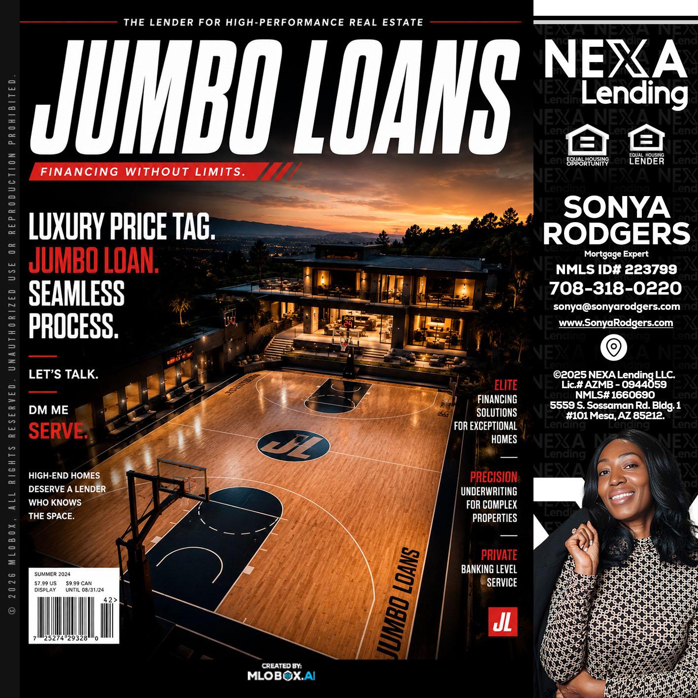 JUMBO LOANS - Sonya Rodgers -Mortgage Expert