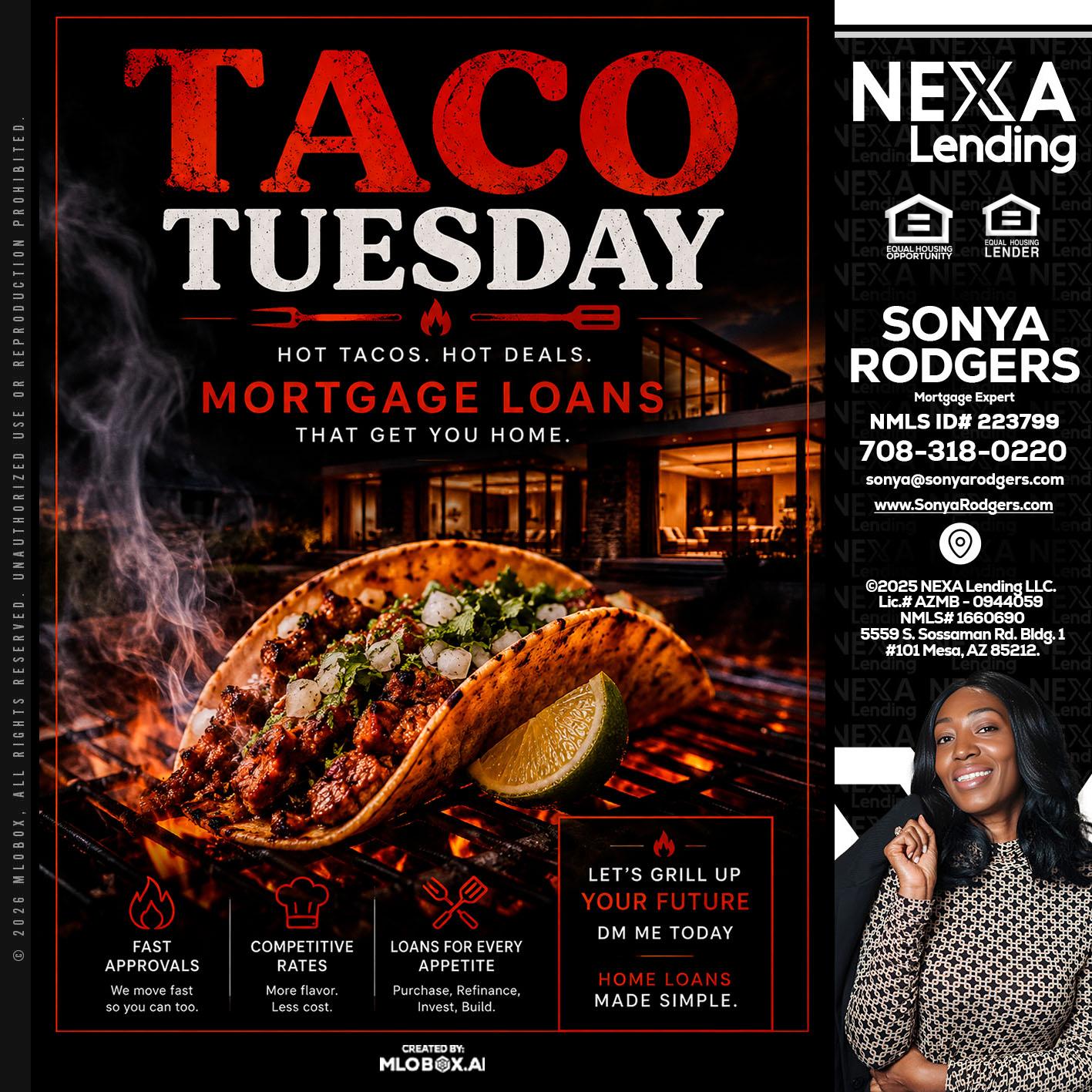 TACO TUESDAY - Sonya Rodgers -Mortgage Expert