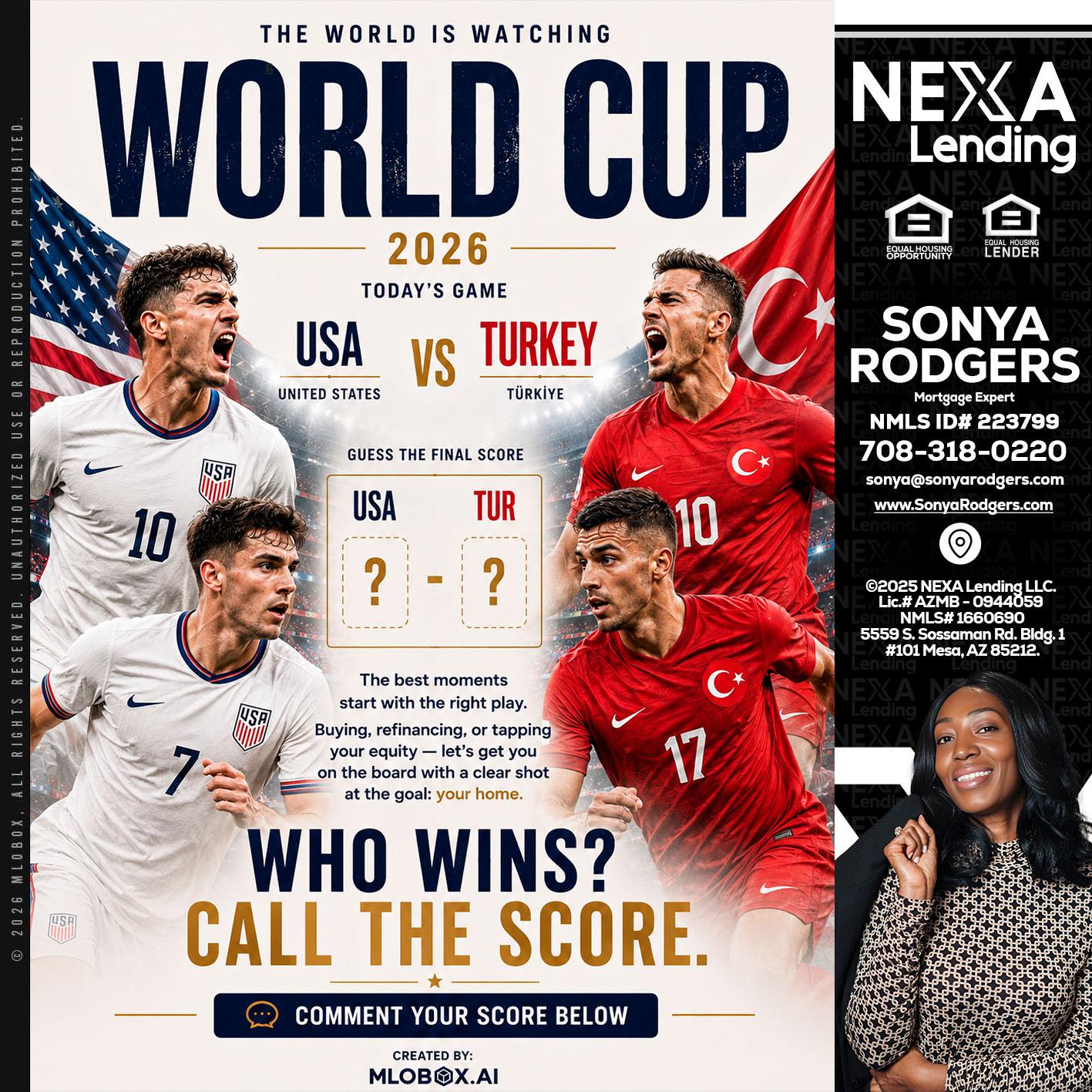WHOS GONNA WIN? - Sonya Rodgers -Mortgage Expert