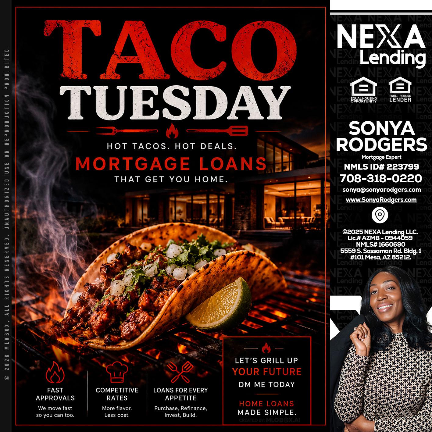 TACO TUESDAY - Sonya Rodgers -Mortgage Expert