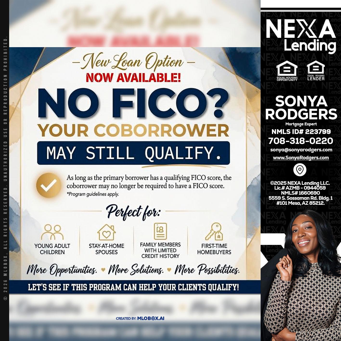 NO FICO? - Sonya Rodgers -Mortgage Expert
