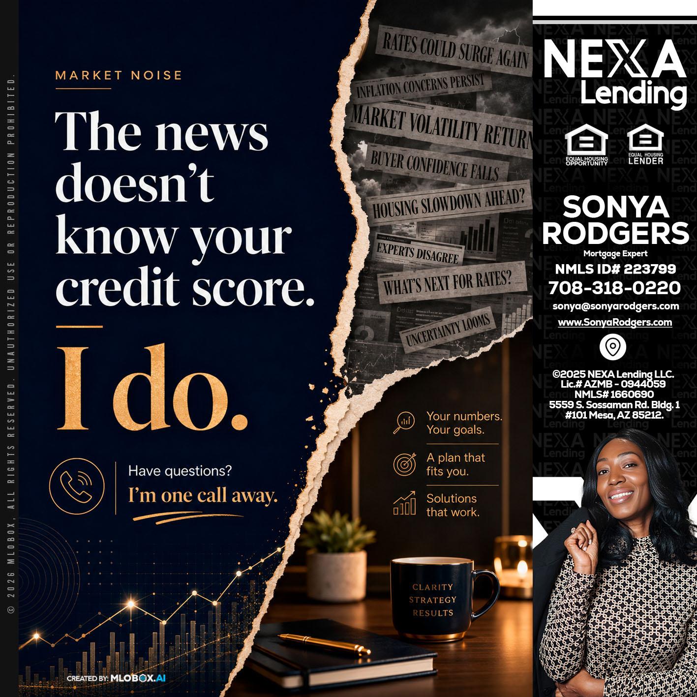 MARKET NOISE - Sonya Rodgers -Mortgage Expert
