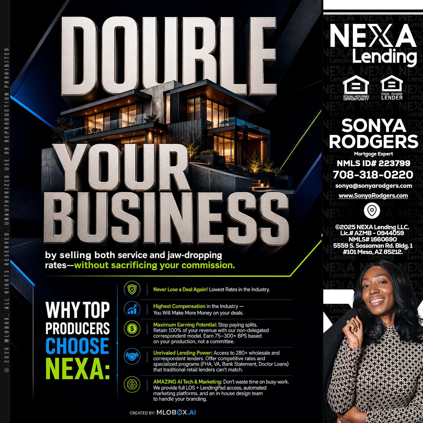 DOUBLE YOUR BUSINESS - Sonya Rodgers -Mortgage Expert