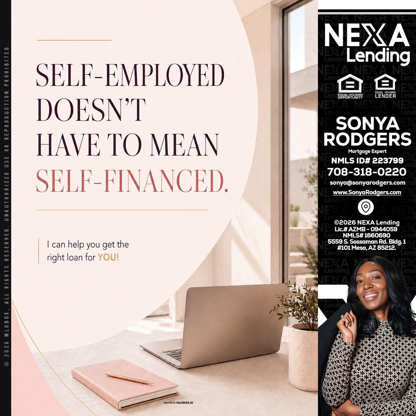 SELF EMPLOYED - Sonya Rodgers -Mortgage Expert