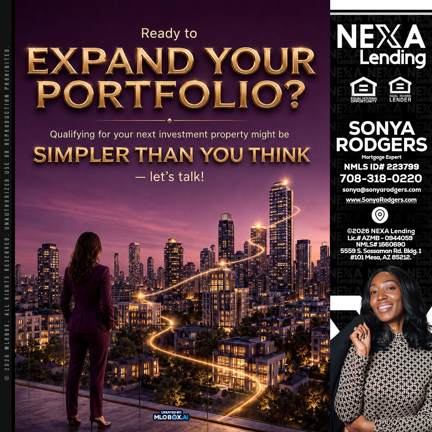 EXPAND YOUR PORTFOLIO - Sonya Rodgers -Mortgage Expert