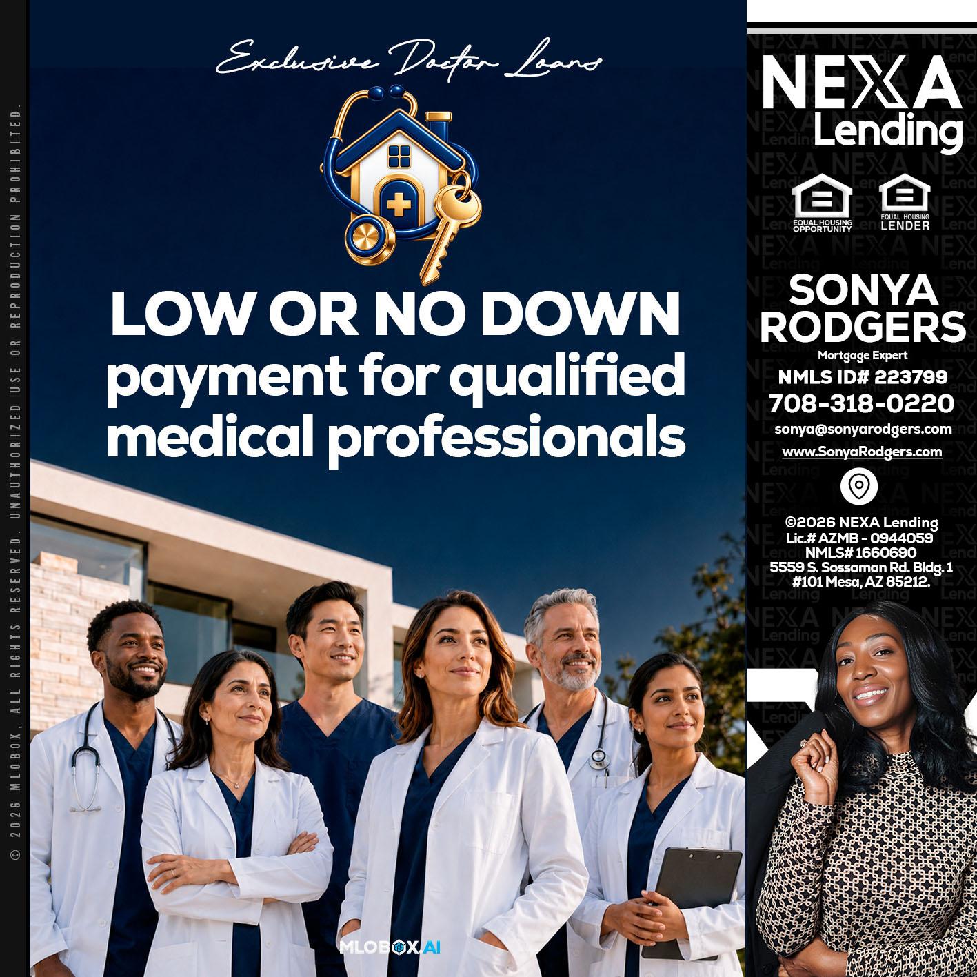 DOCTOR LOANS - Sonya Rodgers -Mortgage Expert