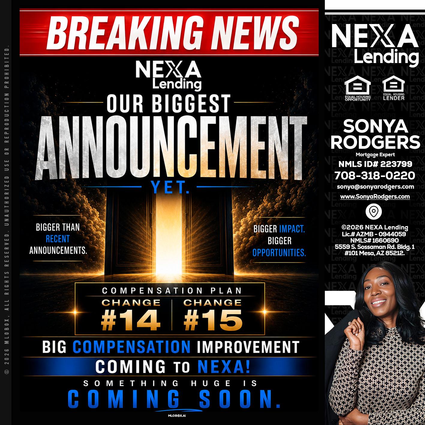 BREAKING NEWS - Sonya Rodgers -Mortgage Expert