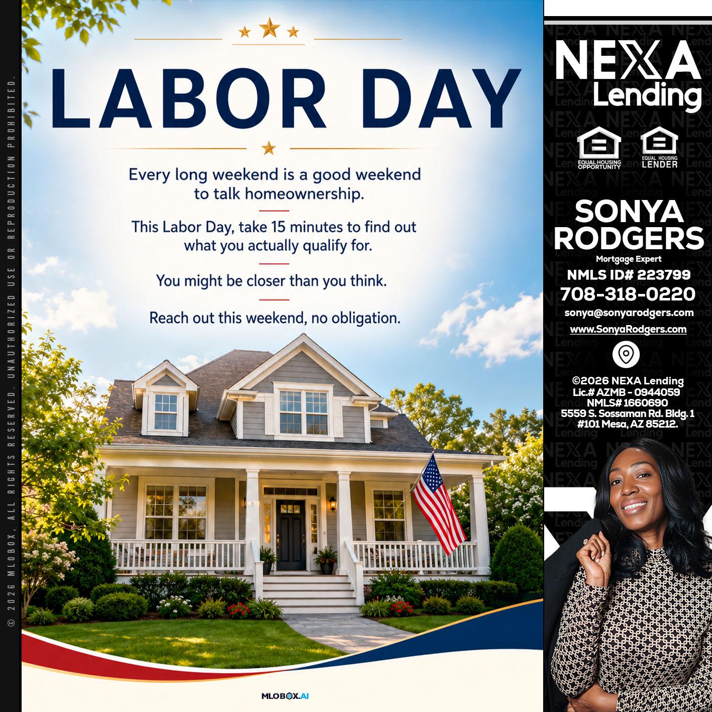LABOR DAY - Sonya Rodgers -Mortgage Expert