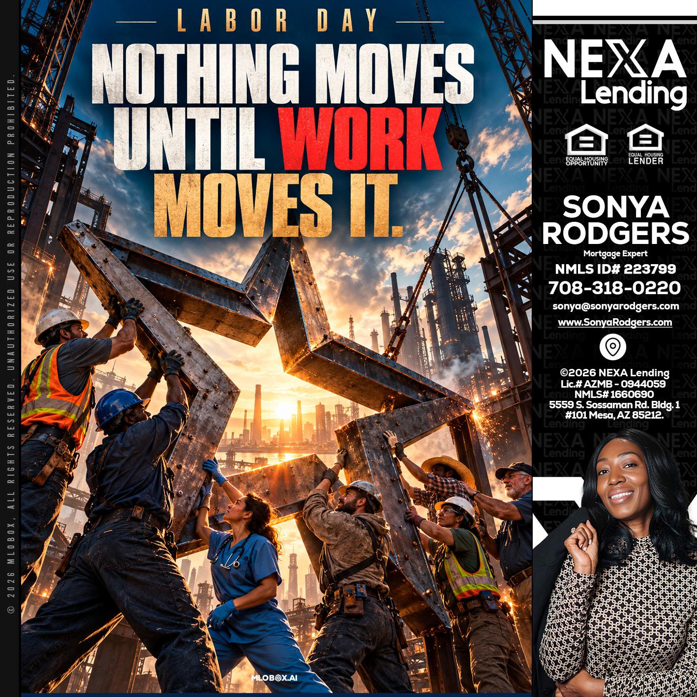 LABOR DAY - Sonya Rodgers -Mortgage Expert