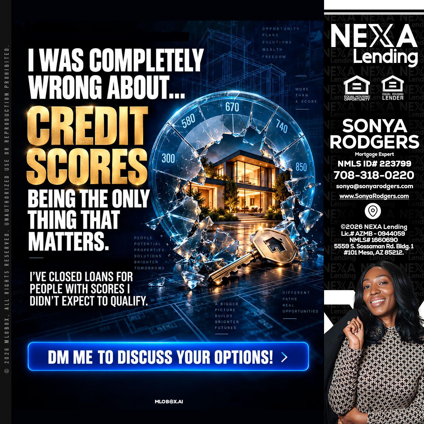 I WAS COMPLETY - Sonya Rodgers -Mortgage Expert