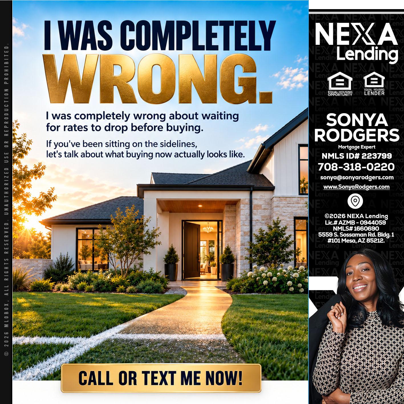 I WAS COMPLETELY WRONG - Sonya Rodgers -Mortgage Expert
